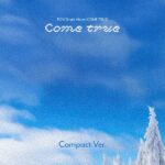 POW – Single Album [COME TRUE] (Compact Ver.) (Random Ver.)