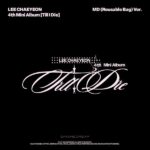 Lee Chae Yeon - 4th Mini Album [Till I Die] (MD (Reusable Bag) Ver.)