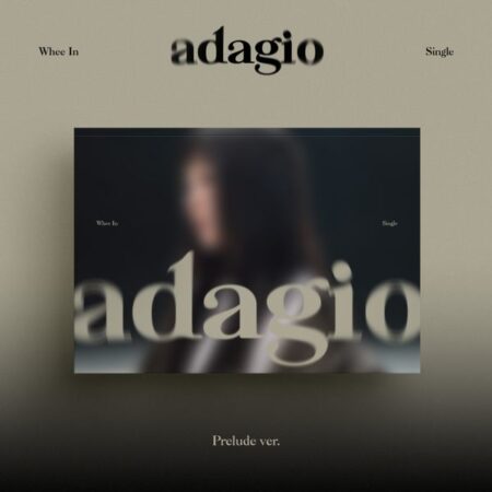Whee In - Single Album [adagio] (Prelude Ver.)