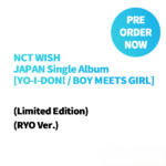 NCT WISH – JAPAN Single Album [YO-I-DON! BOY MEETS GIRL] (Limited Edition) (RYO Ver.)