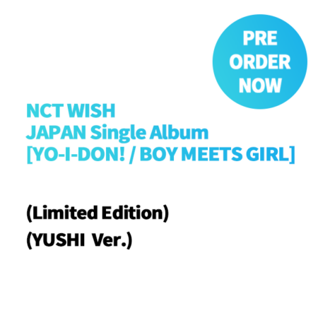 NCT WISH - JAPAN Single Album [YO-I-DON! / BOY MEETS GIRL] (Limited Edition) (YUSHI Ver.)