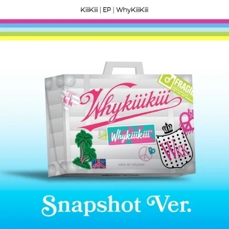 KiiiKiii - EP Album [WhyKiiiKiii] (SNAPSHOT Ver.)