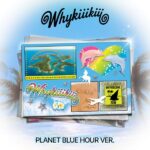 KiiiKiii - EP Album [WhyKiiiKiii] (PLANET BLUE HOUR Ver.) (Limited Edition)