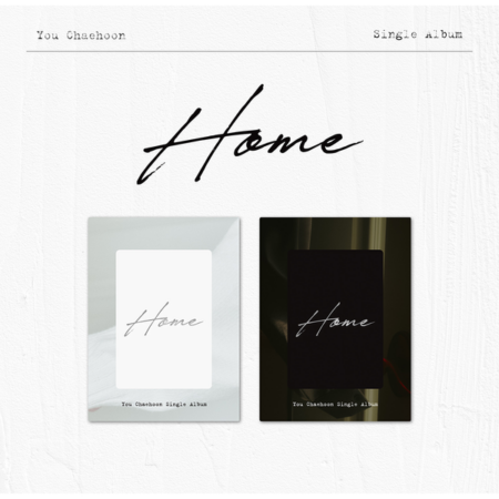 [2EA SET] You Chaehoon - 1st Single Album [Home] (PLATFORM Ver.)