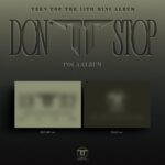 TEEN TOP - 11th EP Album [DON’T STOP] (POCAALBUM) (Random Ver.)